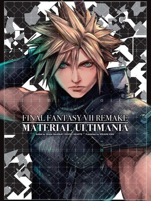 Final Fantasy VII Remake: Material Ultimania - ebook